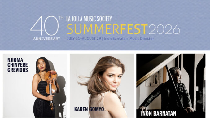 圣地亚哥 La Jolla Music Society,拉荷亚音乐协会,SummerFest,夏季音乐节,古典音乐盛,The Conrad,Inon Barnatan,